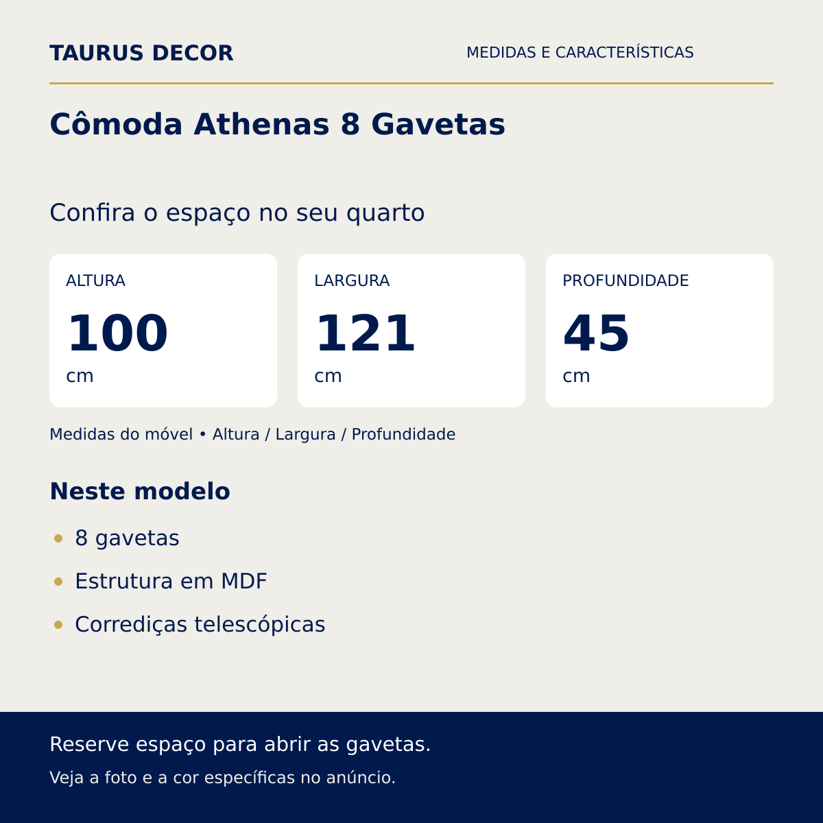 Cômoda Athenas 8 Gavetas: altura 100 cm, largura 121 cm e profundidade 45 cm; 8 gavetas, Estrutura em MDF, Corrediças telescópicas.